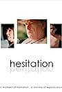 Hesitation (2007)