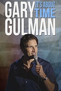 Primary photo for Gary Gulman: It's About Time