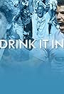 Drink It In: The Rise of Man City (2022)