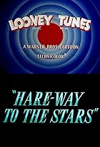 Hare-Way to the Stars