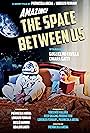 The Space Between Us (2021)