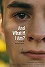 Caden Martel in And What If I Am? (2023)