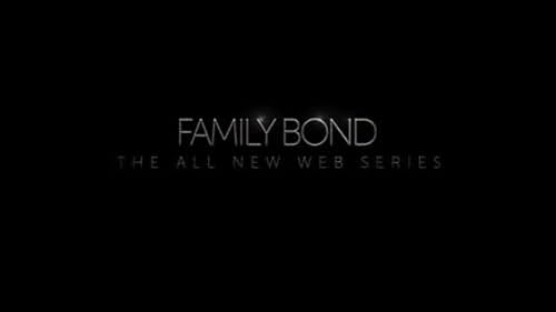 Family Bond Trailer