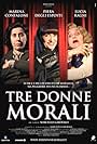 Tre donne morali (2006)