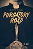 Purgatory Road (2017) Poster