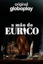 A Mão do Eurico