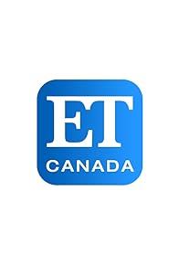 Primary photo for ET Canada at Home - May/27/2020