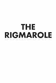 The Rigmarole (2021)