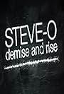 Steve-O: Demise and Rise (2009)