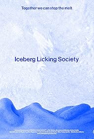 Iceberg Licking Society (2020)