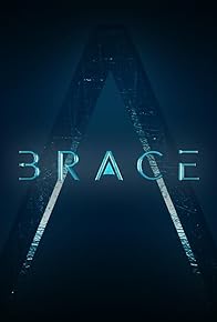 Primary photo for Brace: The Series