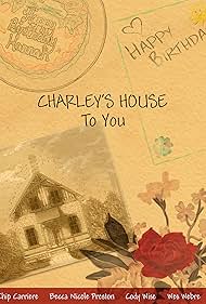 Cody Wise, Chip Carriere, Becca Nicole Preston, and Wes Webre in Charley's House (2017)