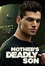 Noah Fearnley in Mother's Deadly Son (2022)