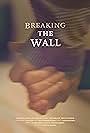 Breaking the Wall (2024)