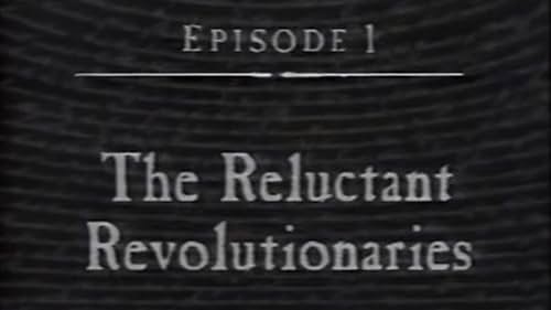 The Reluctant Revolutionaries (1997)