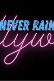 It Never Rains in Hollywood - The Side Piece (2020)