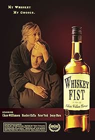 Whiskey Fist (2017)