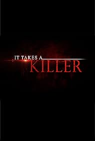 It Takes a Killer (2016)