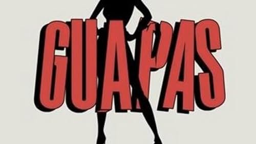 Guapas (2014)