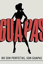 Guapas (2014)