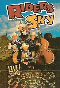 Primary photo for Riders in the Sky: Live at the Sarsaparilla Saloon