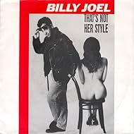 Billy Joel: That's Not Her Style (1990)