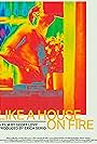 Like a House on Fire (2019)