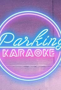 Primary photo for Parking Karaoke