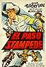 El Paso Stampede (1953) Poster