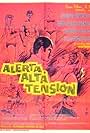 Alerta, alta tensión (1969)