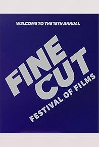 Primary photo for Fine Cut Festival of Films