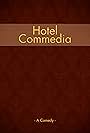 Hotel Commedia (2011)