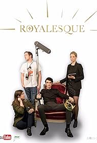 Laurent Grima, Clara Leduc, Mathieu Dallongeville, and Sarah Guillotin in Royalesque la Série (2018)