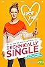 Technically Single (TV Mini Series 2018) Poster