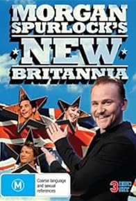 Primary photo for Morgan Spurlock's New Britannia