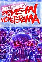 Trailer Trauma 2: Drive-in Monsterama