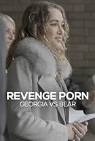 Revenge Porn: Georgia Vs Bear (2023)