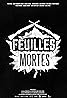 Feuilles mortes (2016) Poster