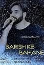 Babbu Mann in Baarish Ke Bahane: Babbu Maan (2017)