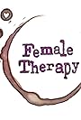 Female Therapy (2016)