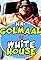 Hai Golmaal in White House's primary photo