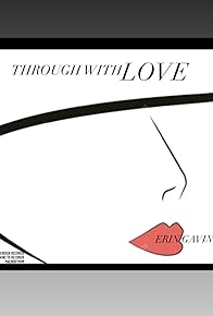 Primary photo for I'm through with love by Erin Gavin