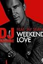 DJ Antoine Feat. Jay Sean: Weekend Love (2016)