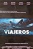 Viajeros (2006) Poster