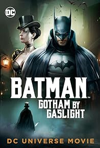 Primary photo for Batman: Gotham by Gaslight