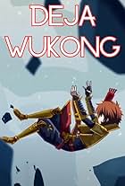 Deja Wukong - The beginning