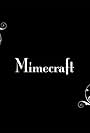 Mimecraft (2012)