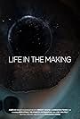 Life in the Making (2016)