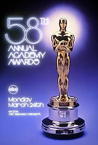 Primary photo for The 58th Annual Academy Awards