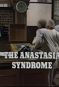 Primary photo for The Anastasia Syndrome